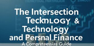 The Intersection of Technology and Personal Finance: A Comprehensive Guide The Intersection of Technology and Personal Finance: A Comprehensive Guide