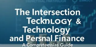 The Intersection of Technology and Personal Finance: A Comprehensive Guide The Intersection of Technology and Personal Finance: A Comprehensive Guide