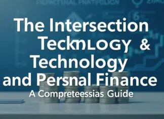 The Intersection of Technology and Personal Finance: A Comprehensive Guide The Intersection of Technology and Personal Finance: A Comprehensive Guide